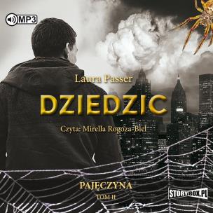 Pajęczyna T.2 Dziedzic audiobook. Autor: Laura Passer. Multiszop.pl Okładka książki Pajęczyna T.2 Dziedzic audiobook