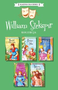 Pakiet Klasyka dla dzieci. William Szekspir. Tomy 1-5. Autor: William Szekspir. Multiszop.pl Okładka książki Pakiet Klasyka dla dzieci. William Szekspir. Tomy 1-5
