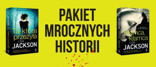 Pakiet mrocznych historii (Kłamca..., Ta, która przeżyła). Autor: Jackson Lisa. Multiszop.pl Okładka książki Pakiet mrocznych historii (Kłamca..., Ta, która przeżyła)