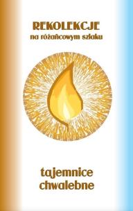 Okładka książki Pakiet: Różańcowy szklak - tajemnice chwalebne