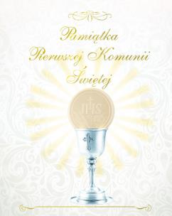 Okładka książki Pamiątka I Komunii Św.(srebrny kielich, mały for.)