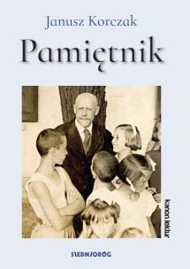 Pamiętnik. Autor: Janusz Korczak. Multiszop.pl Okładka książki Pamiętnik