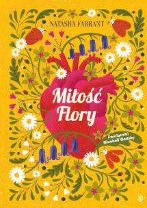 Pamiętniki Bluebell Gadsby T.2 Miłość Flory. Autor: Natasha Farrant, Karolina Liczman. Multiszop.pl Okładka książki Pamiętniki Bluebell Gadsby T.2 Miłość Flory