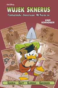 Pamiętniki Sknerusa McKwacza. Autor: Kari Korhonen, Jacek Drewnowski. Multiszop.pl Okładka książki Pamiętniki Sknerusa McKwacza