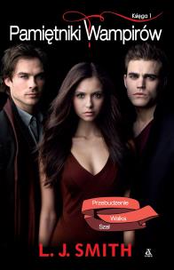 Pamiętniki Wampirów. Księga 1 wyd. 2023. Autor: Smith L.J.. Multiszop.pl Okładka książki Pamiętniki Wampirów. Księga 1 wyd. 2023
