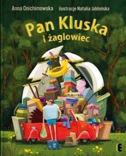 Pan Kluska i żaglowiec w.2. Autor: Anna Onichimowska. Multiszop.pl Okładka książki Pan Kluska i żaglowiec w.2