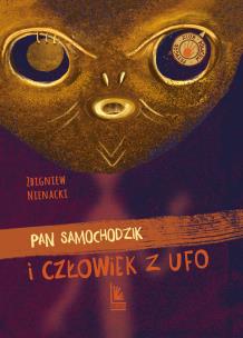 Pan Samochodzik i człowiek z ufo. Autor: Nienacki Zbigniew. Multiszop.pl Okładka książki Pan Samochodzik i człowiek z ufo