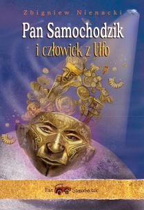 Pan Samochodzik i człowiek z UFO. Autor: Nienacki Zbigniew. Multiszop.pl Okładka książki Pan Samochodzik i człowiek z UFO