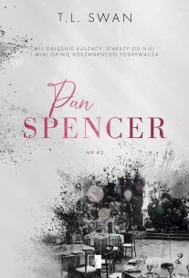 Pan Spencer. Autor: T.L. Swan. Multiszop.pl Okładka książki Pan Spencer