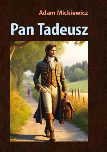 Pan Tadeusz. Autor: Adam Mickiewicz. Multiszop.pl Okładka książki Pan Tadeusz