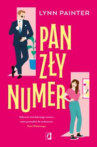 Pan Zły Numer. Autor: Lynn Painter. Multiszop.pl Okładka książki Pan Zły Numer