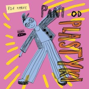 Pani od plastyki. Autor: Eda Kranc. Multiszop.pl Okładka książki Pani od plastyki