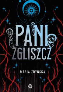Pani Zgliszcz. Irkala. Tom 2. Autor: Maria Zdybska. Multiszop.pl Okładka książki Pani Zgliszcz. Irkala. Tom 2