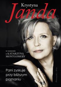 Pani zyskuje przy bliższym poznaniu wyd. 2024. Autor: Krystyna Janda, Montgomery Katarzyna. Multiszop.pl Okładka książki Pani zyskuje przy bliższym poznaniu wyd. 2024