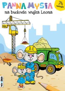 Panna Mysia na budowie wujka Leona. Panna Mysia. Autor: Opracowanie zbiorowe. Multiszop.pl Okładka książki Panna Mysia na budowie wujka Leona. Panna Mysia