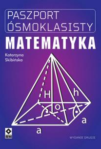 Okładka książki Paszport ósmoklasisty Matematyka. Wyd. II