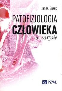 Okładka książki Patofizjologia człowieka w zarysie