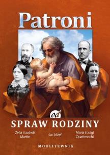 Patroni od spraw rodziny. św. Józef.... Autor:   Praca zbiorowa. Multiszop.pl Okładka książki Patroni od spraw rodziny. św. Józef...