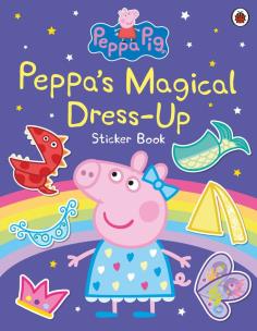 Okładka książki Peppa Pig: Peppa’s Magical Dress-Up Sticker Book