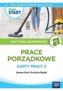 Pewny start Aktywni zawodowo Prace porządkowe KP 3. Autor: Joanna Hryń, Krystyna Rapiej, Gajda Robert. Multiszop.pl Okładka książki Pewny start Aktywni zawodowo Prace porządkowe KP 3