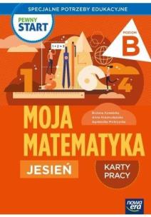 Pewny start. Moja matematyka Jesień KP poz.B. Autor: Kowalska Bożena, Krasnodębska Joanna, Agnieszka Mokrzycka. Multiszop.pl Okładka książki Pewny start. Moja matematyka Jesień KP poz.B