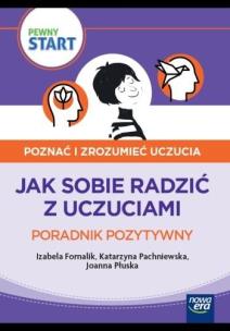 Okładka książki Pewny start.Poznać i zrozumieć uczucia.Poradnik...