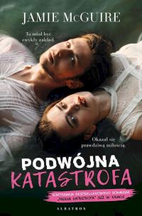 Okładka książki Piękna katastrofa T.3 Podwójna katastrofa