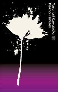 Piękno i smutek. Autor: Yasunari Kawabata. Multiszop.pl Okładka książki Piękno i smutek