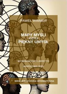 Okładka książki Piękny umysł, czyli mapy myśli