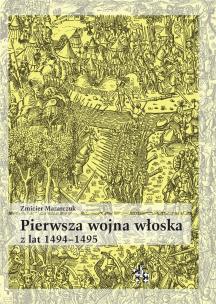 Okładka książki Pierwsza wojna włoska z lat 14941495