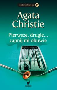 Pierwsze, drugie... zapnij mi obuwie. Autor: Agatha Christie. Multiszop.pl Okładka książki Pierwsze, drugie... zapnij mi obuwie