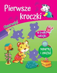 Pierwsze kroczki. Obserwuję!. Autor: Sandrine Lamour. Multiszop.pl Okładka książki Pierwsze kroczki. Obserwuję!