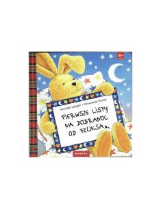 Pierwsze listy na dobranoc od Feliksa. Autor: Langen Annette; Droop Constanza. Multiszop.pl Okładka książki Pierwsze listy na dobranoc od Feliksa
