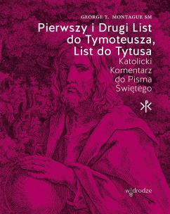 Okładka książki Pierwszy i Drugi List do Tymoteusza, List do Tytusa