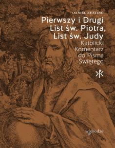 Okładka książki Pierwszy i Drugi List św. Piotra. List św. Judy