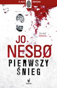 Pierwszy śnieg. Autor: Nesbo Jo. Multiszop.pl Okładka książki Pierwszy śnieg