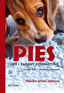 Okładka książki Pies. Gry i zabawy edukacyjne