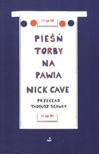 Pieśń torby na pawia. Autor: Nick Cave. Multiszop.pl Okładka książki Pieśń torby na pawia