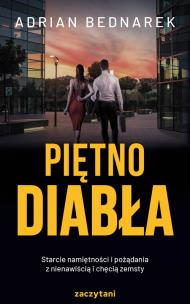 Piętno Diabła. Autor: Bednarek Adrian. Multiszop.pl Okładka książki Piętno Diabła