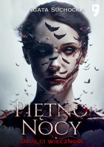 Okładka książki Piętno nocy. Daję Ci wieczność. Tom 5