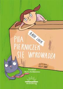 Piia Pierniczek się wprowadza. Autor: Kairi Look. Multiszop.pl Okładka książki Piia Pierniczek się wprowadza