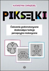 Pikselki. Autor: Chrąściel Katarzyna. Multiszop.pl Okładka książki Pikselki