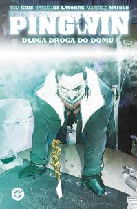 Okładka książki Pingwin. Długa droga do domu. Tom 1