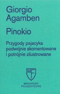 Okładka książki Pinokio. Przygody pajacyka podwójnie skomentowane i potrójnie zilustrowane