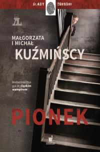 Pionek - uszkodzone. Autor: Małgorzata i Michał Kuźmińscy. Multiszop.pl Okładka książki Pionek - uszkodzone