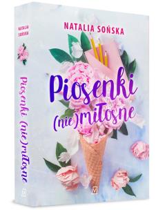 Piosenki (nie)miłosne - uszkodzone. Autor: Natalia Sońska. Multiszop.pl Okładka książki Piosenki (nie)miłosne - uszkodzone