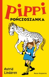 Pippi Pończoszanka wyd. 2023. Autor: Lindgren Astrid. Multiszop.pl Okładka książki Pippi Pończoszanka wyd. 2023