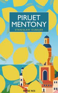 Piruet Mentony. Autor: Kubajek Stanisław. Multiszop.pl Okładka książki Piruet Mentony