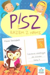 Pisz razem z nami cz.3. Autor: Maria Jarząbek. Multiszop.pl Okładka książki Pisz razem z nami cz.3