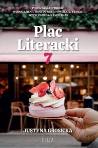 Plac literacki 7. Autor: Grosicka Justyna. Multiszop.pl Okładka książki Plac literacki 7